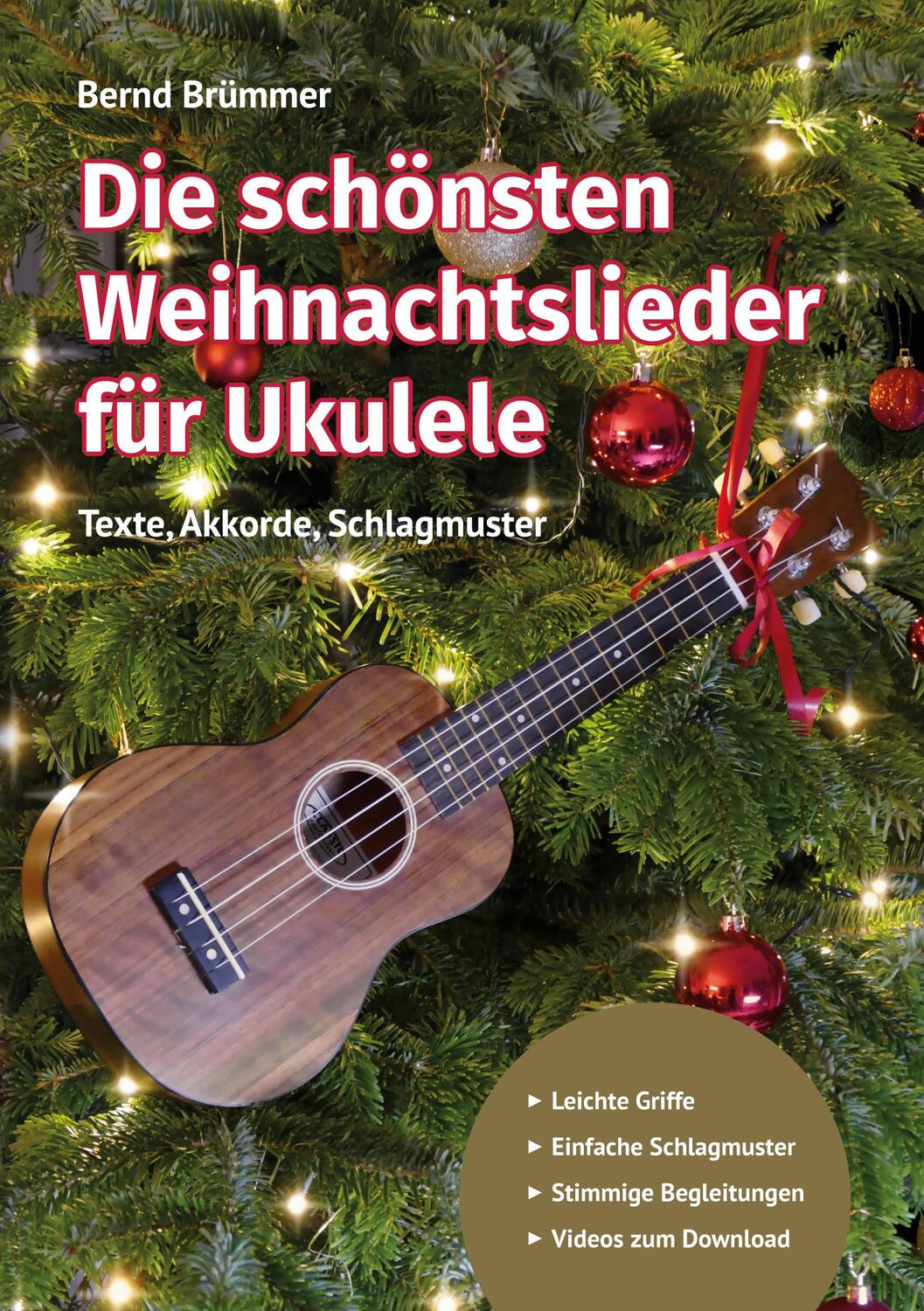 Cover: 9783754338452 | Die schönsten Weihnachtslieder für Ukulele | Bernd Brümmer | Buch