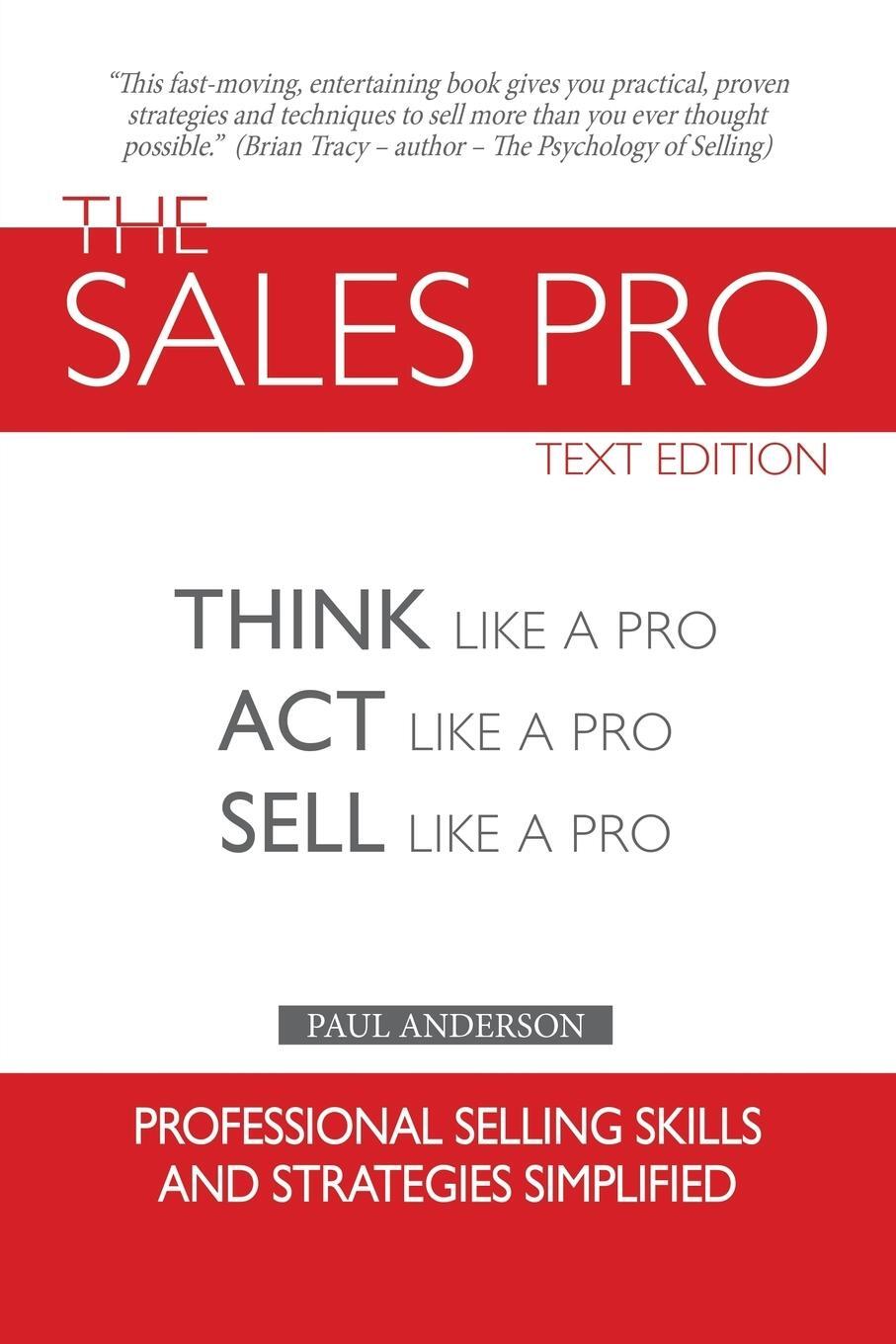 Cover: 9781483466552 | The Sales Pro | Think Like A Pro, Act Like A Pro, Sell Like A Pro