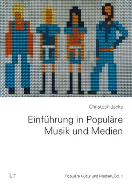 Cover: 9783643101419 | Einführung in Populäre Musik und Medien | Christoph Jacke | Buch | LIT