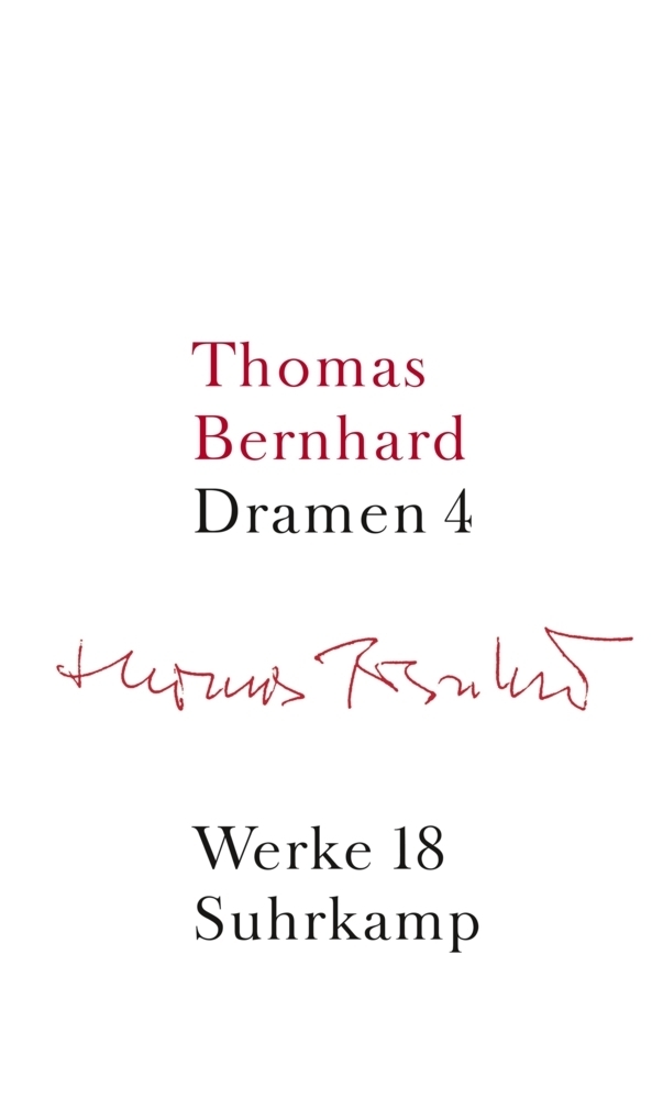 Cover: 9783518415184 | Dramen. Tl.4 | Thomas Bernhard | Buch | Suhrkamp | EAN 9783518415184