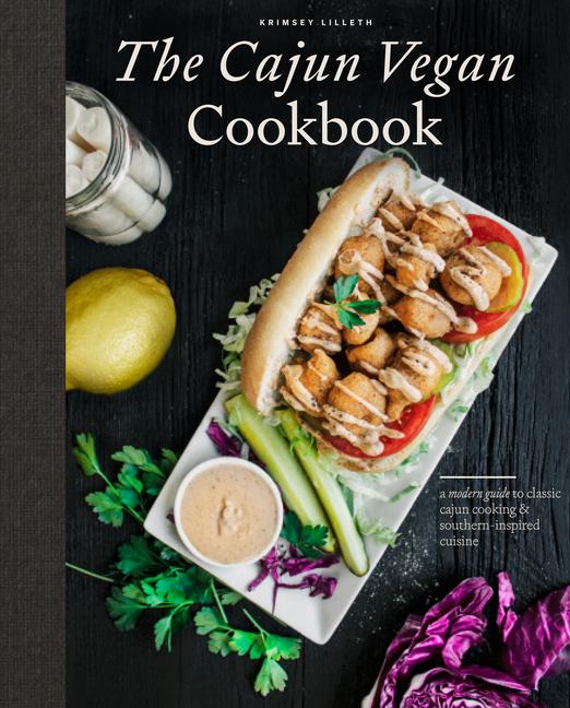 Cover: 9781950968473 | The Cajun Vegan Cookbook | Krimsey Lilleth | Buch | Englisch | 2021