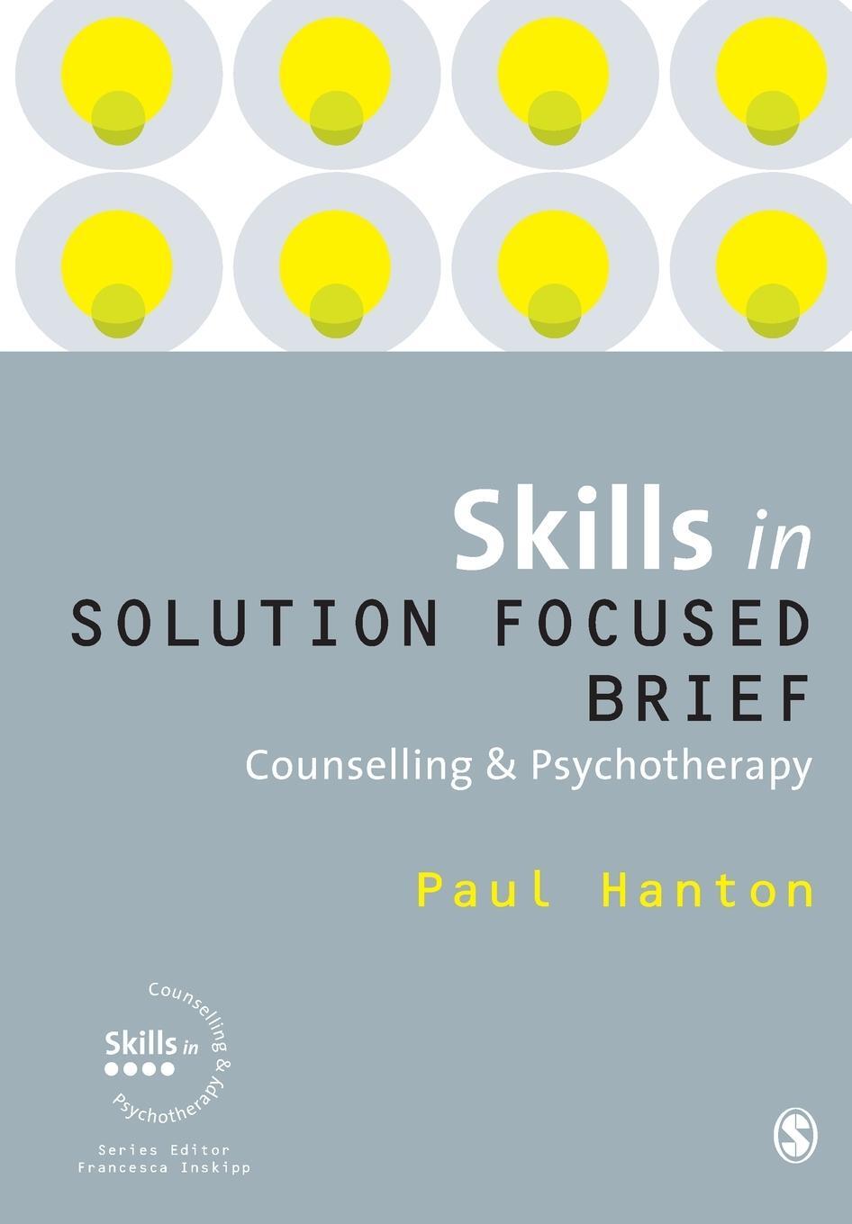 Cover: 9781849206228 | Skills in Solution Focused Brief Counselling and Psychotherapy | Buch
