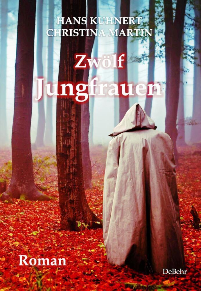 Cover: 9783957538147 | Zwölf Jungfrauen | Roman | Hans Kuhnert (u. a.) | Taschenbuch | 2020