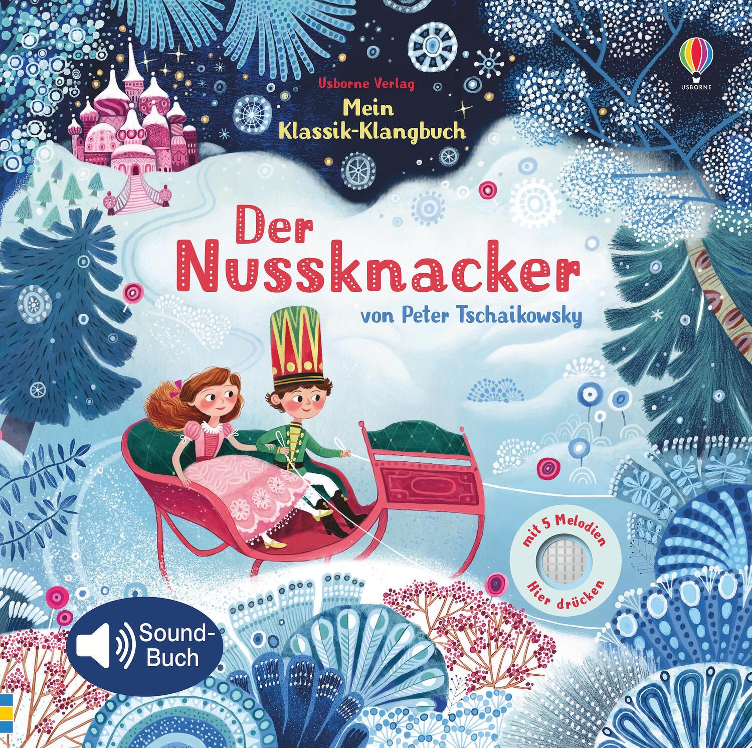 Cover: 9781789412994 | Mein Klassik-Klangbuch: Der Nussknacker | Fiona Watt | Buch | 10 S.