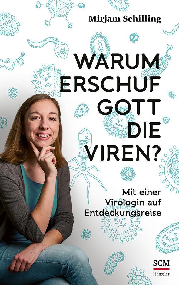 Cover: 9783775161145 | Warum erschuf Gott die Viren? | Mirjam Schilling | Taschenbuch | 2021