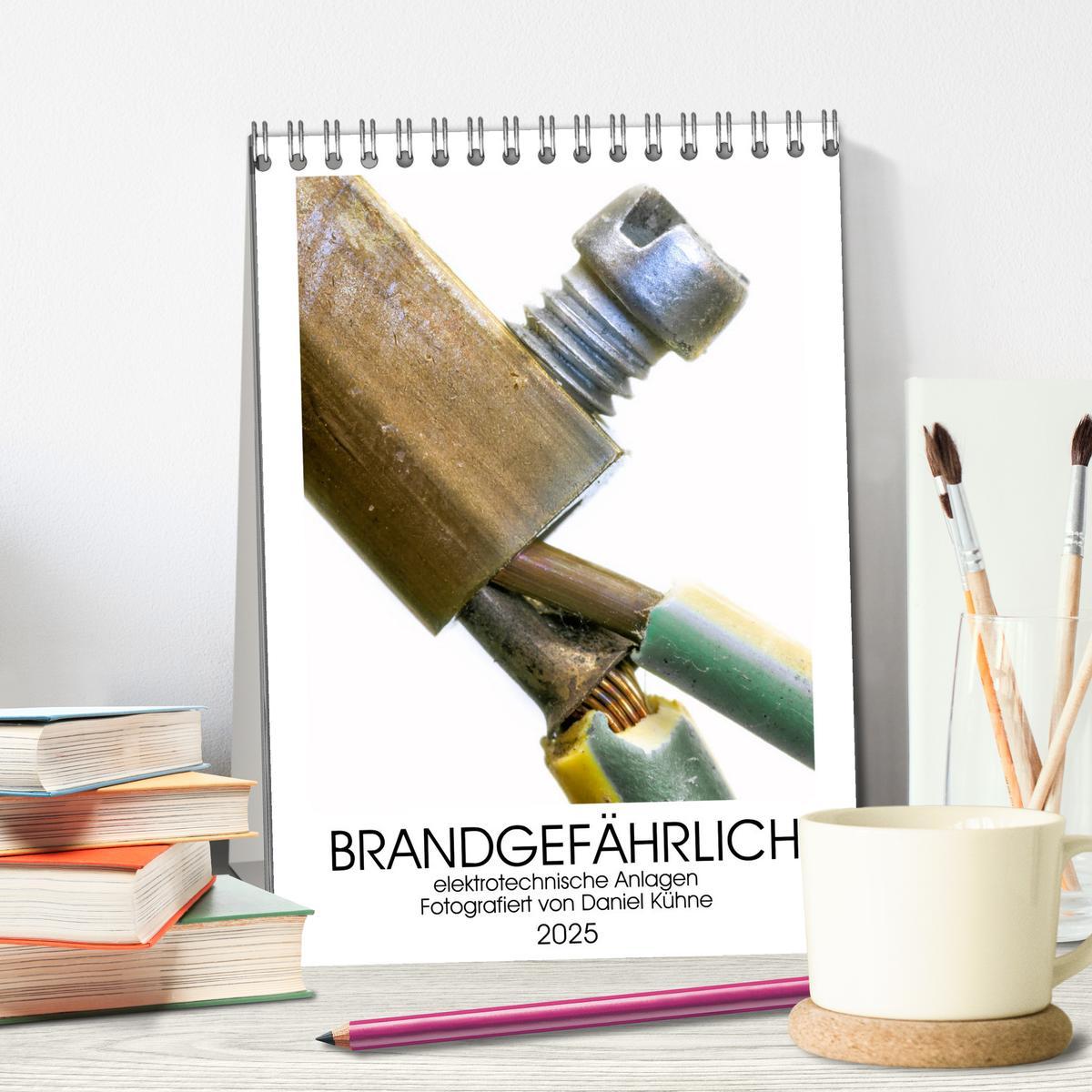 Bild: 9783435921621 | Brandgefährliche elektrische Anlagen (Tischkalender 2025 DIN A5...