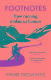 Cover: 9780091960209 | Footnotes | How Running Makes Us Human | Vybarr Cregan-Reid | Buch