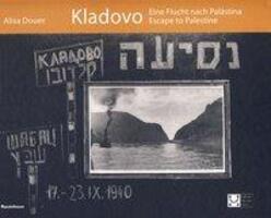 Cover: 9783854760443 | Kladovo | Eine Flucht nach Palästina /Escape to Palestine, Engl/dt