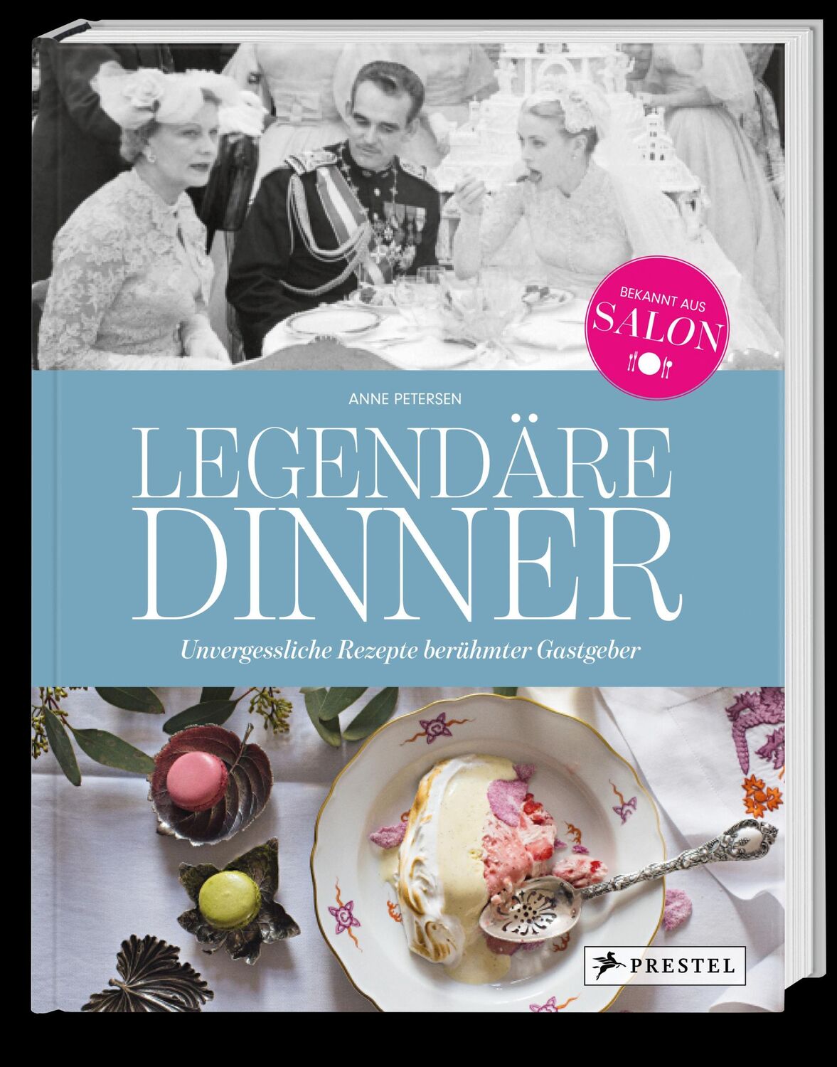 Bild: 9783791387215 | Legendäre Dinner: Unvergessliche Rezepte berühmter Gastgeber - | Buch