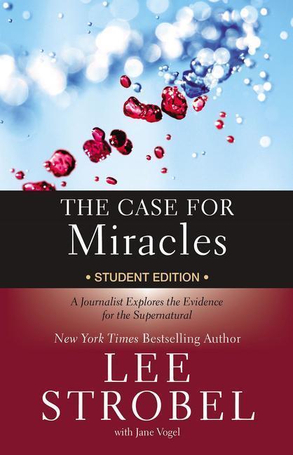 Cover: 9780310746362 | The Case for Miracles Student Edition | Lee Strobel | Taschenbuch