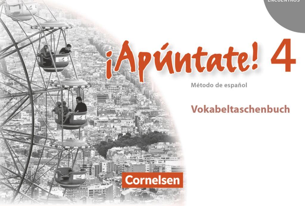 Cover: 9783060205929 | ¡Apúntate! - Ausgabe 2008 - Band 4 - Vokabeltaschenbuch | Taschenbuch