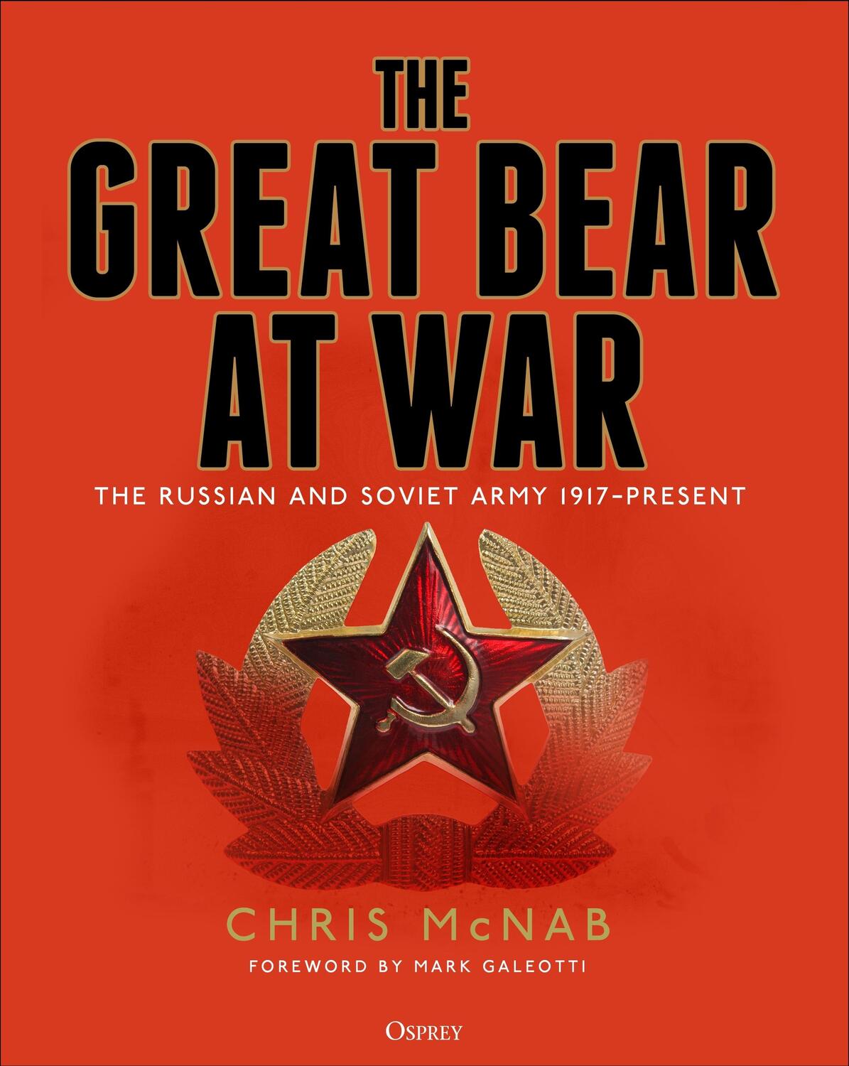 Cover: 9781472836533 | The Great Bear at War | The Russian and Soviet Army, 1917-Present