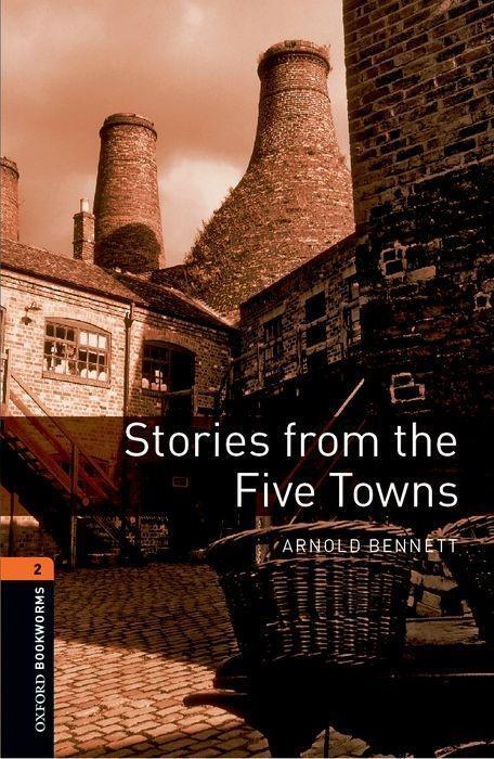 Cover: 9780194790727 | Stories from the Five Towns | Arnold Bennett | Taschenbuch | 53 S.
