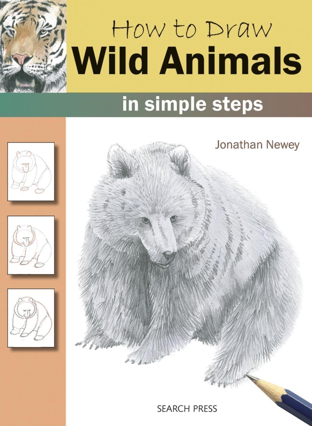 Cover: 9781844485734 | How to Draw: Wild Animals | In Simple Steps | Jonathan Newey | Buch