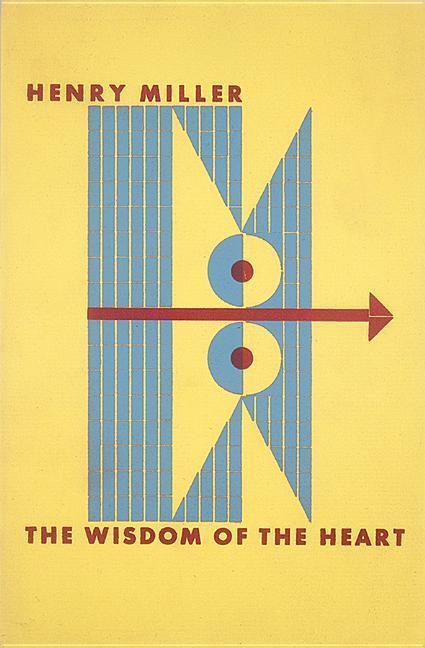 Cover: 9780811222174 | The Wisdom of the Heart | Henry Miller | Taschenbuch | Englisch | 2017