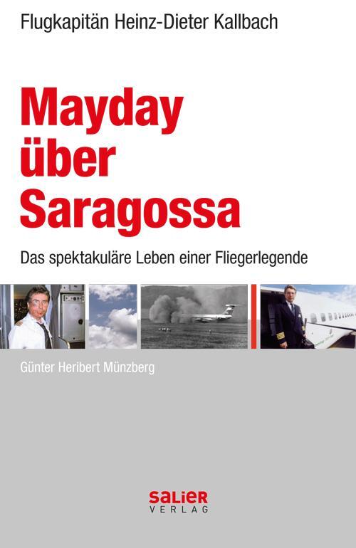 Cover: 9783939611219 | Mayday über Saragossa | Günter Heribert Münzberg | Buch | 476 S.