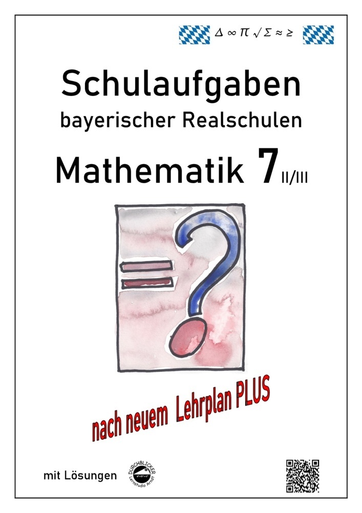 Cover: 9783943703283 | Mathematik 7 II/III - Schulaufgaben bayerischer Realschulen (LPlus)...