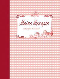 Cover: 9783897360402 | Meine Rezepte - rot | Buch | Deutsch | 2023 | Edition XXL