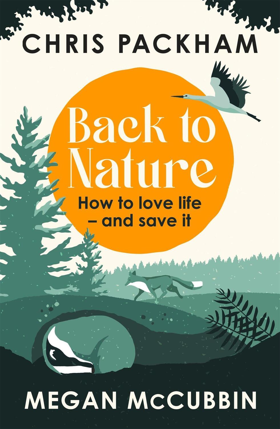 Cover: 9781529350395 | Back to Nature | How to Love Life - and Save It | Packham (u. a.)