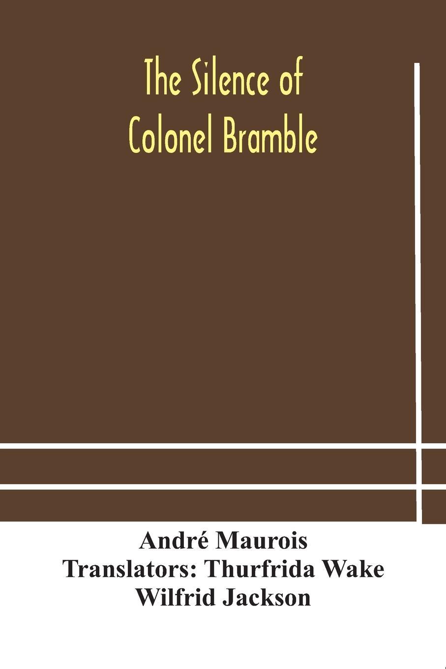 Cover: 9789354182143 | The silence of Colonel Bramble | André Maurois | Taschenbuch | 2020