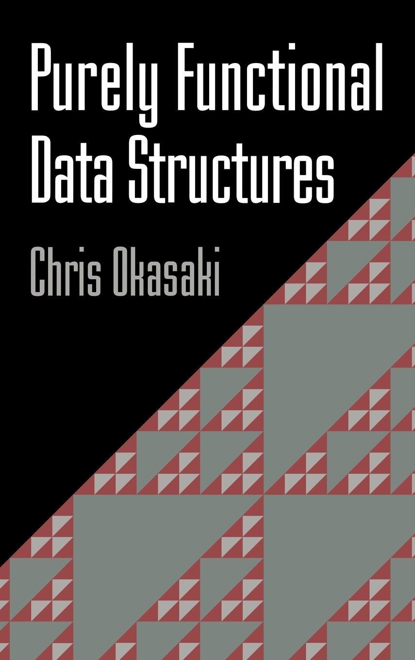 Cover: 9780521631242 | Purely Functional Data Structures | Chris Okasaki | Buch | Englisch