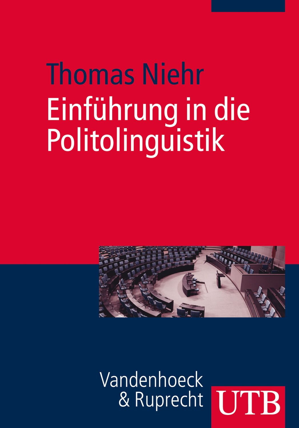 Cover: 9783825241735 | Einführung in die Politolinguistik | Gegenstände und Methoden | Niehr