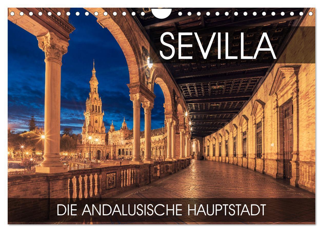 Cover: 9783383972591 | Sevilla - die andalusische Hauptstadt (Wandkalender 2025 DIN A4...
