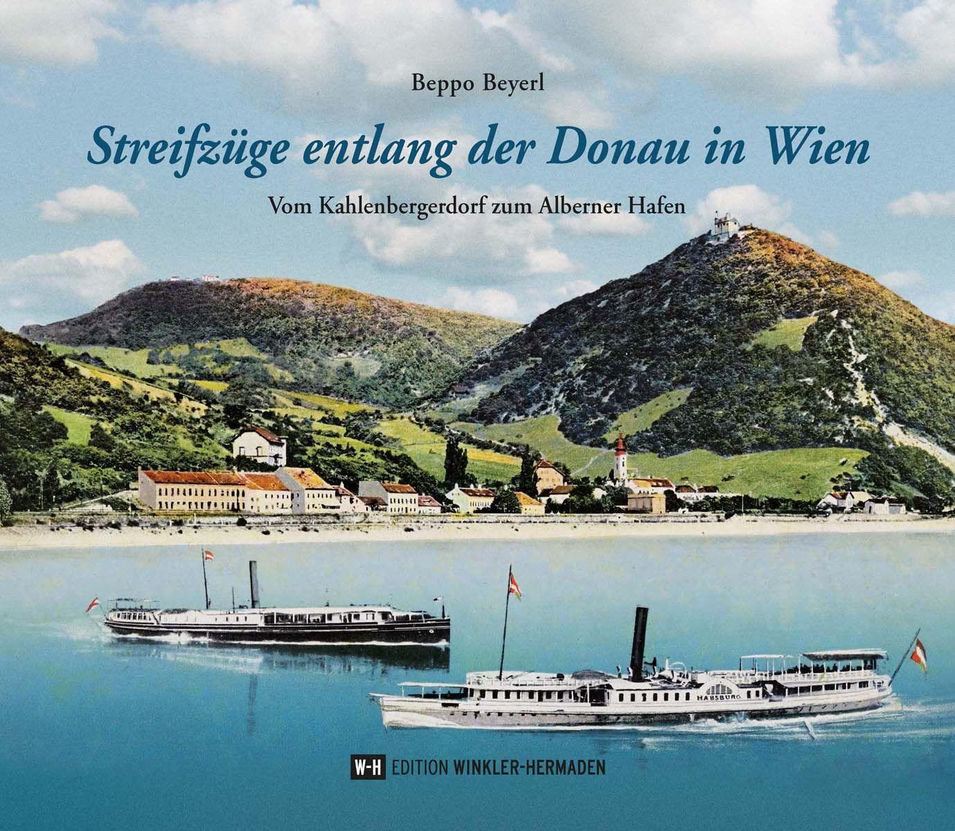 Cover: 9783950516616 | Streifzüge entlang der Donau in Wien | Beppo Beyerl | Buch | Deutsch