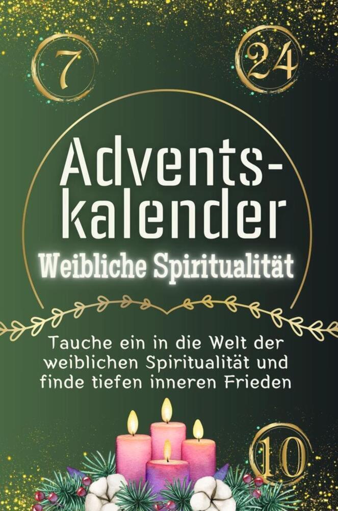 Cover: 9783759106360 | Adventskalender Weibliche Spiritualität - Das perfekte Geschenk für...