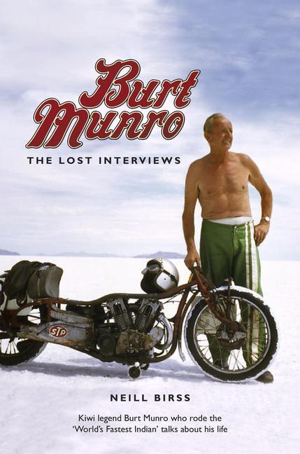 Cover: 9780143573982 | Burt Munro: The Lost Interviews | Neill Birss | Taschenbuch | Englisch