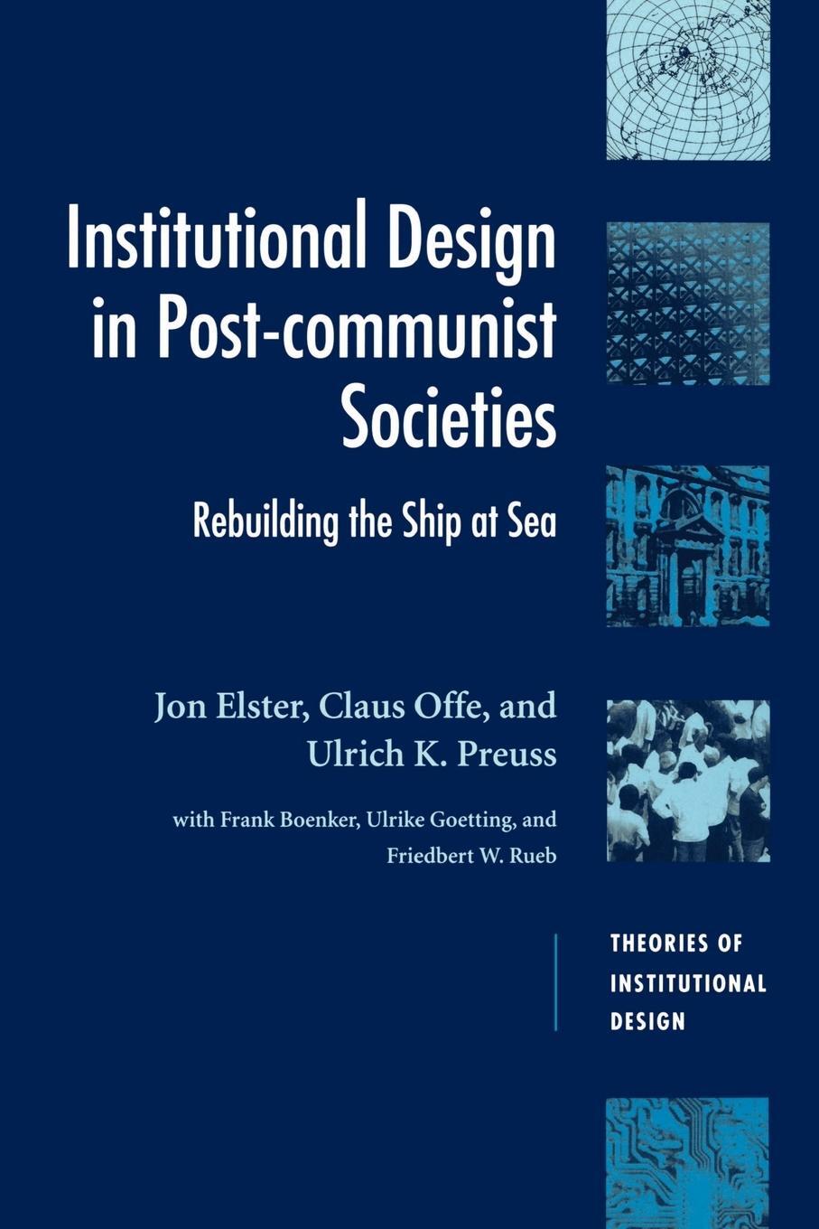 Cover: 9780521479318 | Institutional Design in Post-Communist Societies | Jon Elster (u. a.)