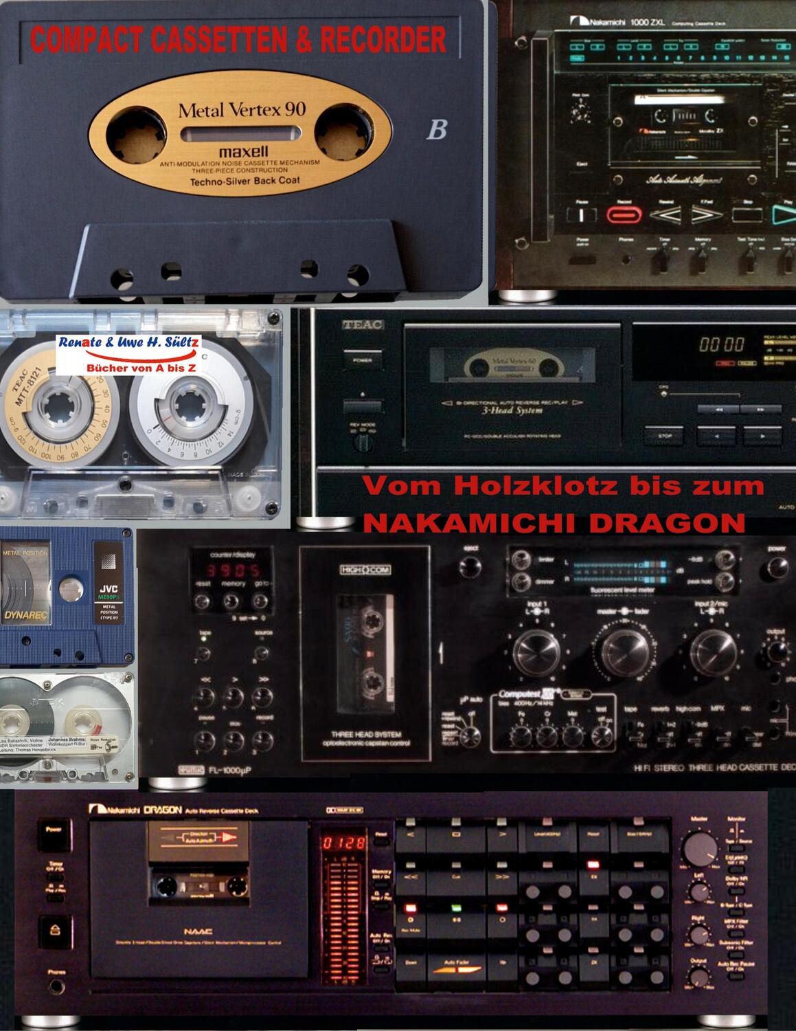Cover: 9783734743566 | Compact Cassetten & Recorder - Vom Holzklotz bis zum Nakamichi Dragon