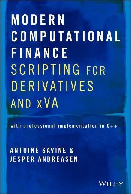 Cover: 9781119540786 | Modern Computational Finance | Scripting for Derivatives and Xva