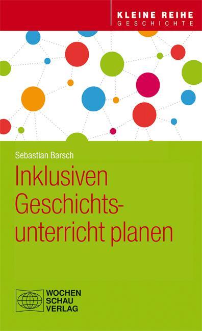 Cover: 9783734409332 | Inklusiven Geschichtsunterricht planen | Sebastian Barsch | Buch