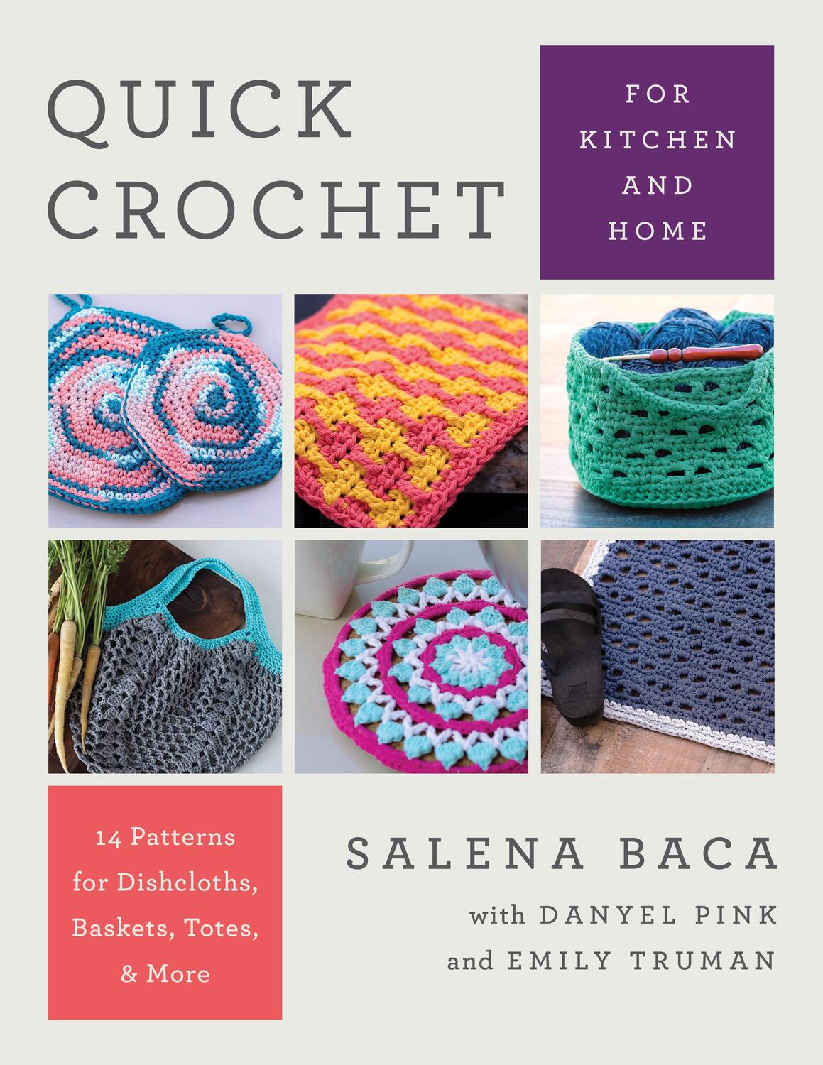 Cover: 9780811771108 | Quick Crochet for Kitchen and Home | Salena Baca | Taschenbuch | 2022