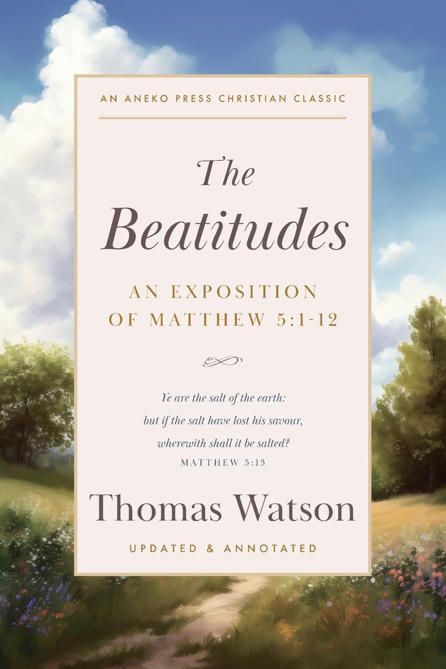 Cover: 9781622459070 | The Beatitudes | An Exposition of Matthew 5:1-12 | Thomas Watson