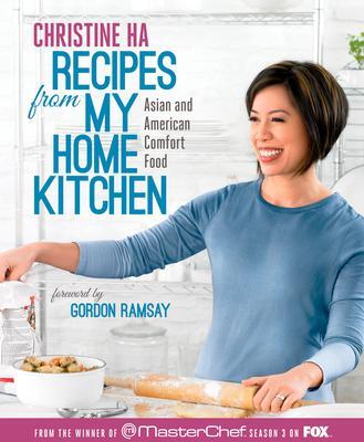 Cover: 9781623360948 | Recipes from My Home Kitchen | Christine Ha | Buch | Englisch | 2013