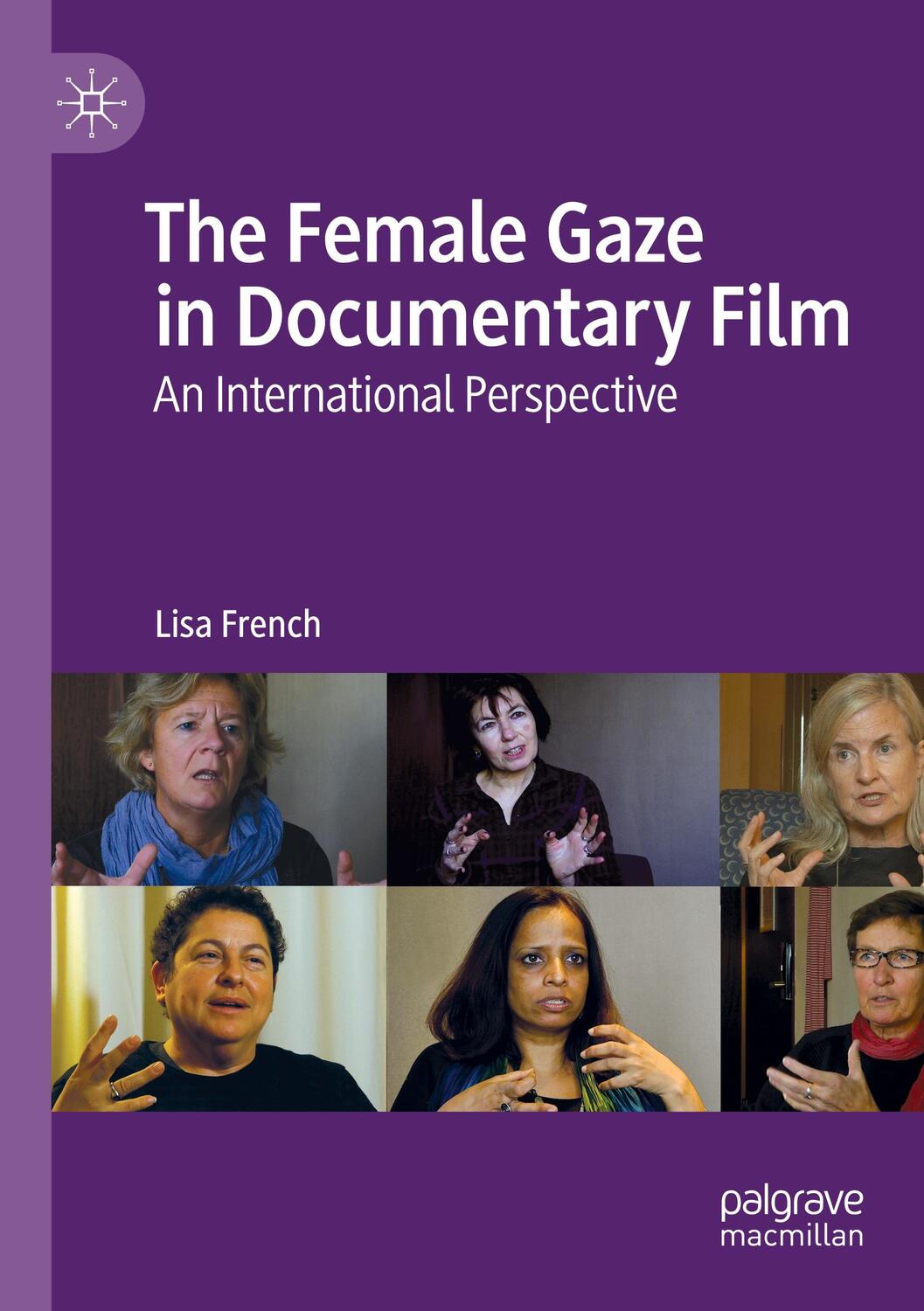 Cover: 9783030680961 | The Female Gaze in Documentary Film | An International Perspective