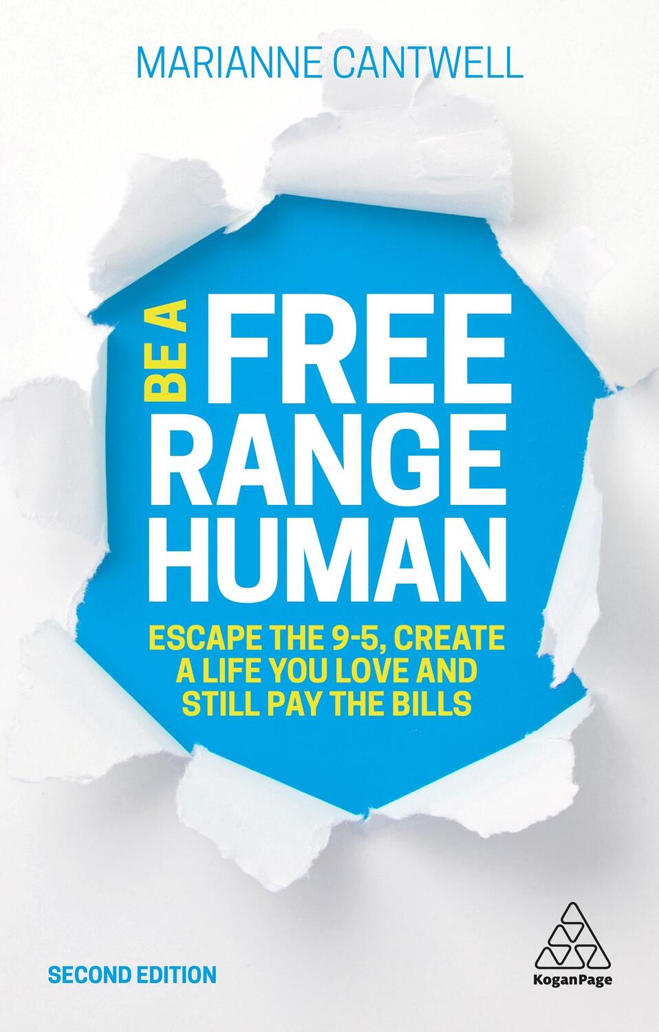 Cover: 9780749497095 | Be a Free Range Human: Escape the 9-5, Create a Life You Love and...
