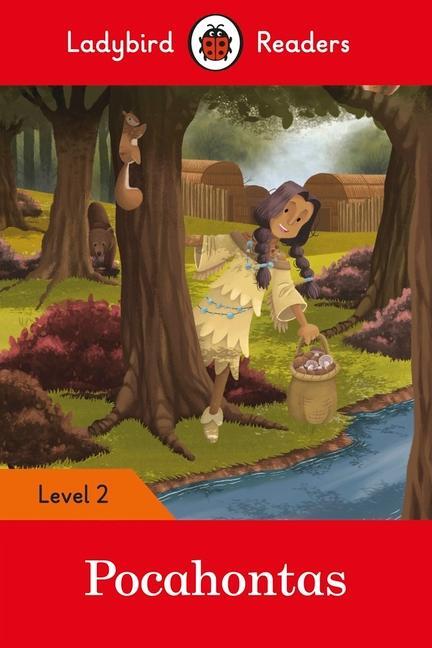 Cover: 9780241401750 | Ladybird Readers Level 2 - Pocahontas (ELT Graded Reader) | Ladybird