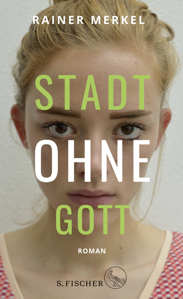 Cover: 9783103973488 | Stadt ohne Gott | Roman | Rainer Merkel | Buch | 2018