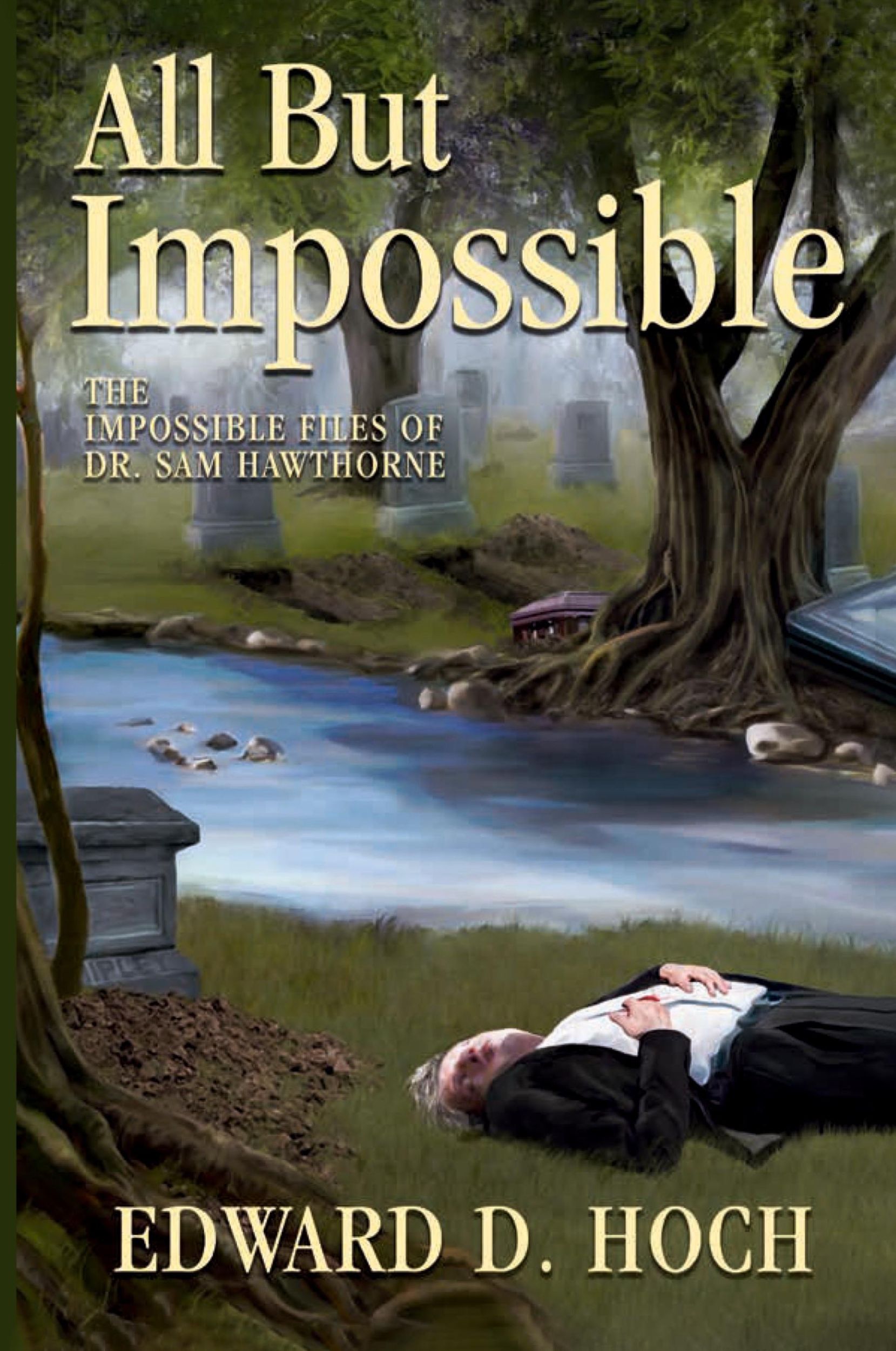 Cover: 9781936363223 | All But Impossible | The Impossible Files of Dr. Sam Hawthorne | Hoch