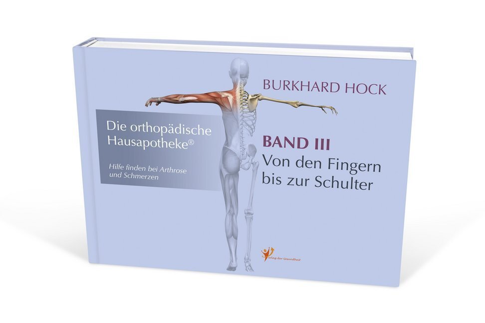 Cover: 9783945368046 | Die orthopädische Hausapotheke. Bd.3 | Burkhard Hock | Buch | Deutsch