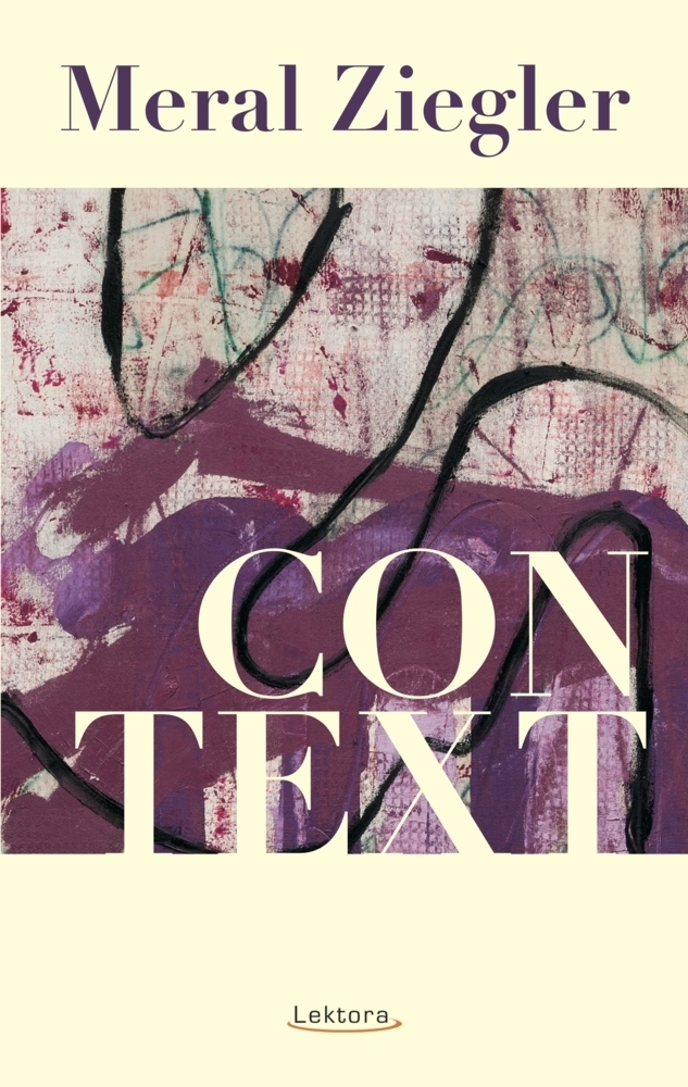 Cover: 9783954611706 | Con Text | Meral Ziegler | Taschenbuch | 112 S. | Deutsch | 2021