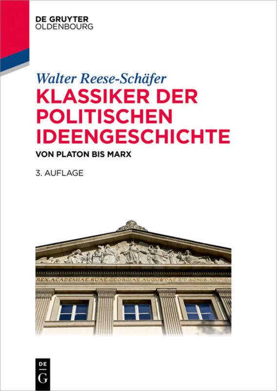 Cover: 9783110471939 | Klassiker der politischen Ideengeschichte | Von Platon bis Marx | Buch