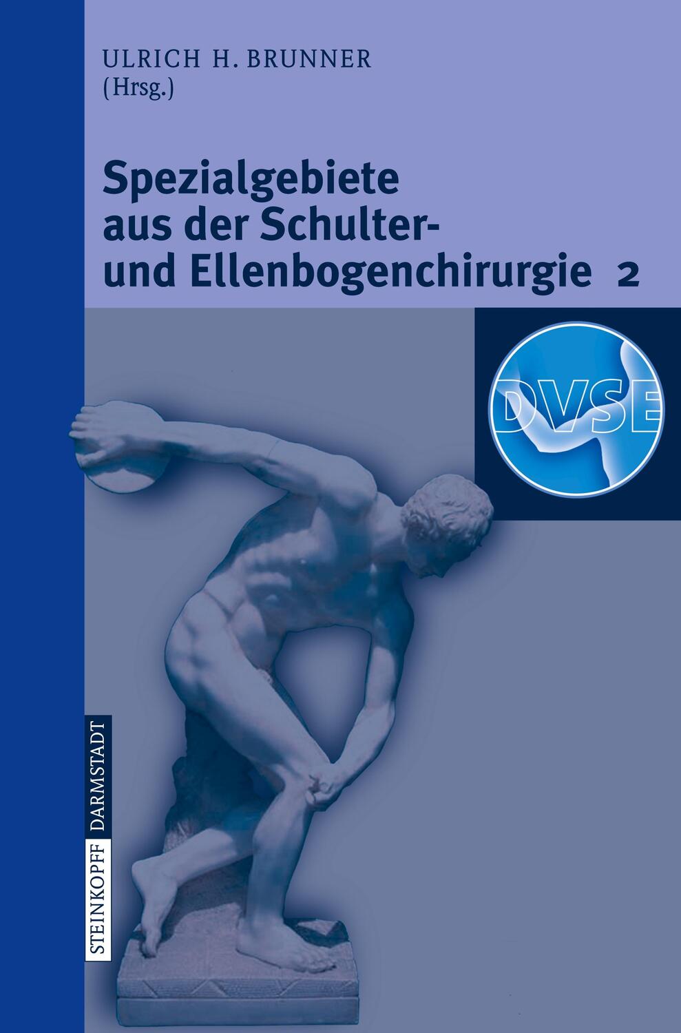 Cover: 9783798517325 | Spezialgebiete aus der Schulter- und Ellenbogenchirurgie 2 | Brunner