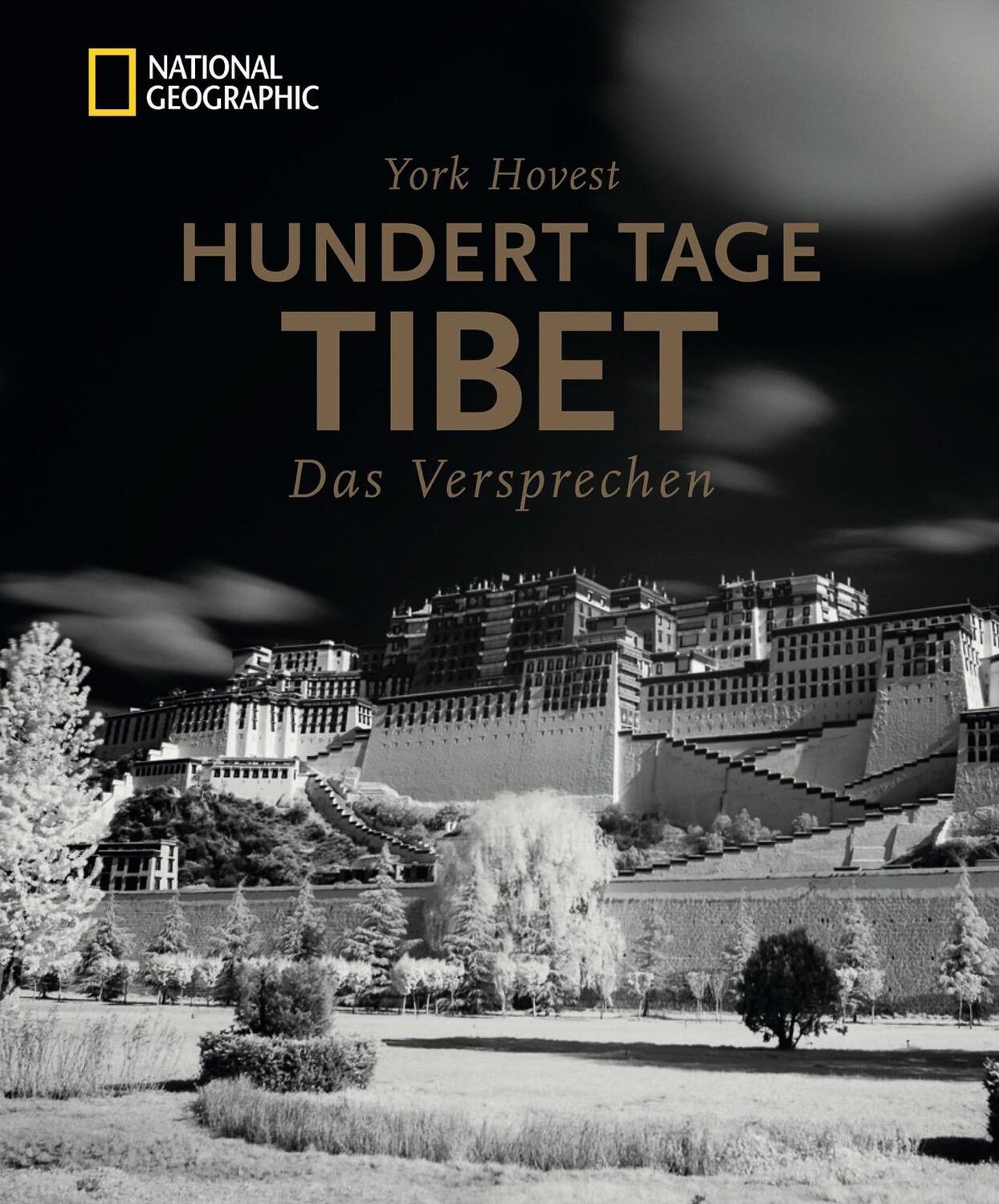 Cover: 9783866906471 | Bildband Tibet: Hundert Tage Tibet. | York Hovest | Taschenbuch | 2017