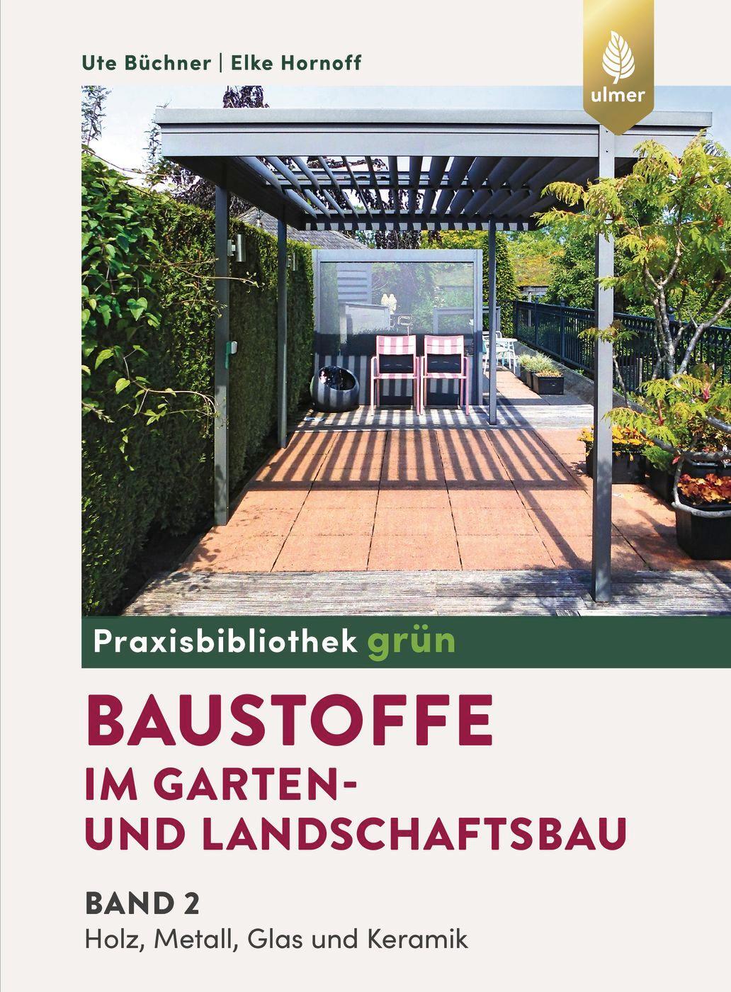Cover: 9783818612672 | Baustoffe im Garten- und Landschaftsbau | Ute Büchner (u. a.) | Buch