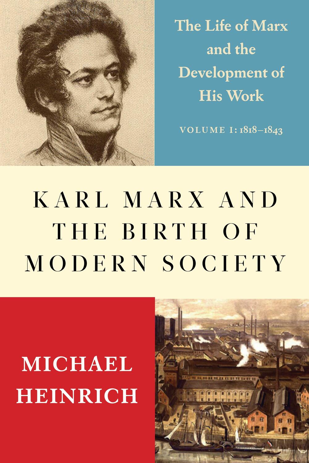 Cover: 9781583677353 | Karl Marx and the Birth of Modern Society | Buch | Gebunden | Englisch