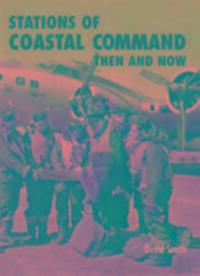Cover: 9781870067874 | Stations of Coastal Command: Then and Now | David Smith | Buch | 2016